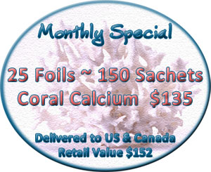 Coral Calcium Monthly Special